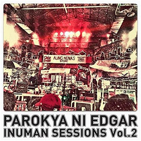 Inuman Session Volume 2 : Free Download, Borrow, and .